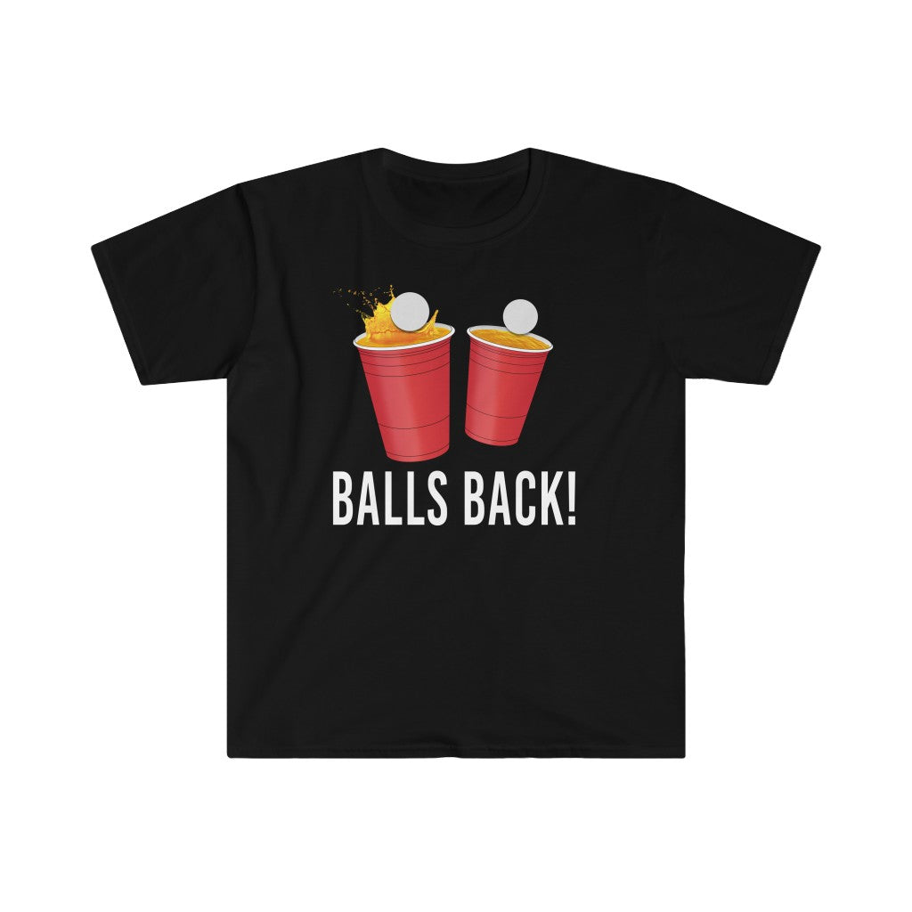 Balls Back - Beer Pong T-Shirt