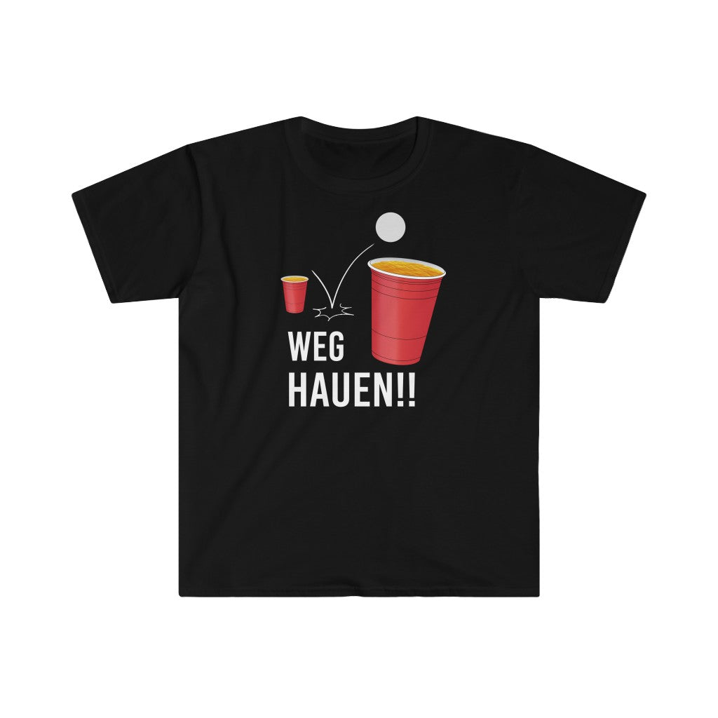 Weg Hauen!! - Beer Pong T-Shirt